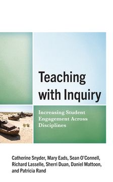 portada Teaching with Inquiry: Increasing Student Engagement across Disciplines