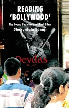 portada Reading 'Bollywood': The Young Audience and Hindi Films (en Inglés)