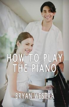 portada How To Play The Piano (en Inglés)