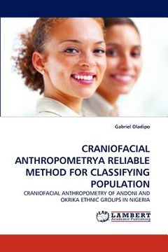 portada craniofacial anthropometrya reliable method for classifying population (en Inglés)