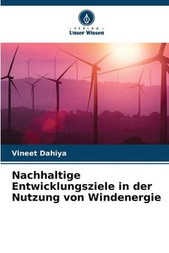 portada Nachhaltige Entwicklungsziele in der Nutzung von Windenergie (en Alemán)
