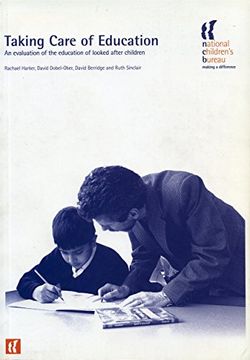 portada Taking Care of Education: An Evaluation of the Education of Looked After Children (in English)