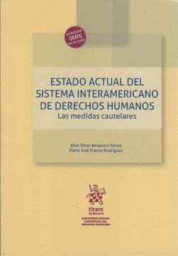 portada Estado Actual del Sistema Interamericano de Derechos Humanos. Las Medidas Cautelares