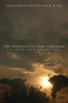 portada The Theology of Light and Sight (en Inglés)