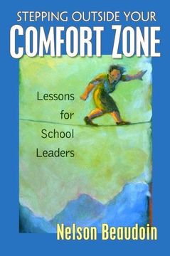 portada Stepping Outside Your Comfort Zone Lessons for School Leaders (en Inglés)