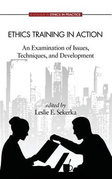 portada Ethics Training in Action: An Examination of Issues, Techniques, and Development (Hc)