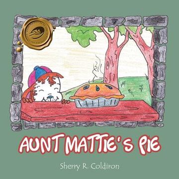 portada Aunt Mattie's Pie (en Inglés)