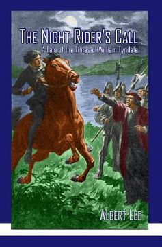 portada The Night Rider's Call: A Tale of the Times of William Tyndale (en Inglés)