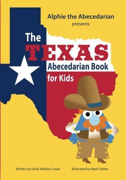 portada The Texas Abecedarian Book for Kids (The Abecedarian Book for Kids) (Volume 2)