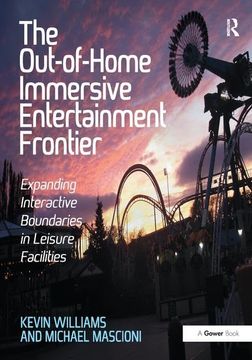 portada The Out-Of-Home Immersive Entertainment Frontier: Expanding Interactive Boundaries in Leisure Facilities (in English)