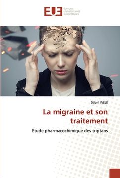 portada La migraine et son traitement (en Francés)