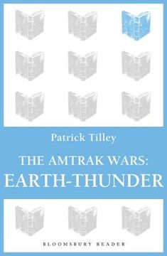 portada The Amtrak Wars: Earth-Thunder: The Talisman Prophecies 6 (The Amtrak Wars, 6) (in English)