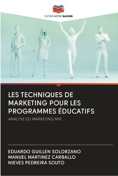 portada Les Techniques de Marketing Pour Les Programmes Éducatifs (en Francés)