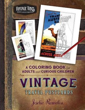 portada Vintage Travel Postcards Coloring Book: For Adults and Curious Children (en Inglés)