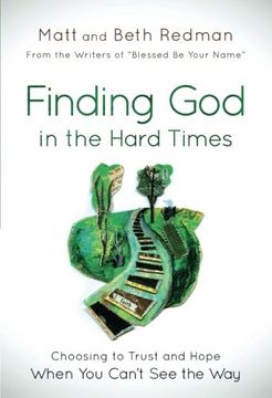 portada Finding God in the Hard Times: Choosing to Trust and Hope When You Can't See the Way