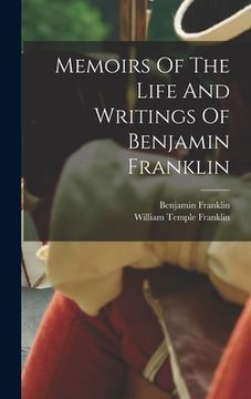 portada Memoirs Of The Life And Writings Of Benjamin Franklin