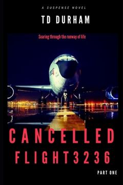 portada Cancelled: Flight 3236 (en Inglés)