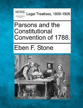 portada parsons and the constitutional convention of 1788.