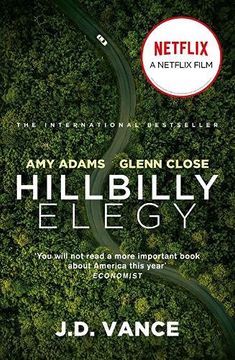 portada Hillbilly Elegy: The International Bestselling Memoir Coming Soon as a Netflix Major Motion Picture Starring amy Adams and Glenn Close (en Inglés)