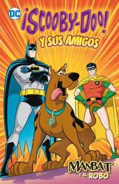 portada ¡Scooby-Doo! y sus amigos vol. 1 (Biblioteca Super Kodomo): Manbat y el robo