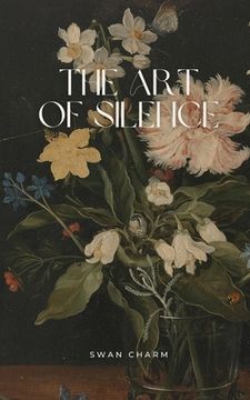 portada The Art of Silence (en Inglés)