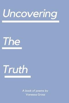 portada Uncovering The Truth (en Inglés)