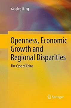 portada Openness, Economic Growth and Regional Disparities: The Case of China
