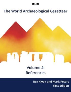 portada The World Archaeological Gazetteer: References (Volume 4)