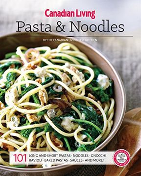 portada Canadian Living: Pasta & Noodles (en Inglés)