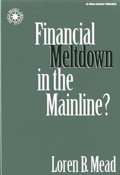 portada Financial Meltdown in the Mainline? (en Inglés)