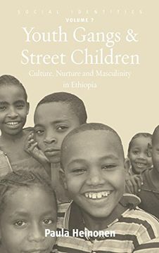 portada Youth Gangs and Street Children: Culture, Nurture and Masculinity in Ethiopia (Social Identities) (en Inglés)