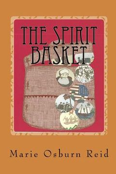 portada The Spirit Basket: 270 Years of an Alaska Family (en Inglés)