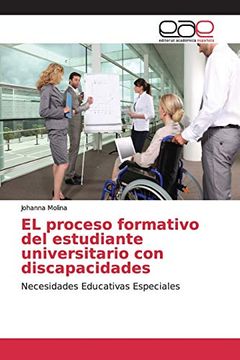 portada El Proceso Formativo del Estudiante Universitario con Discapacidades: Necesidades Educativas Especiales