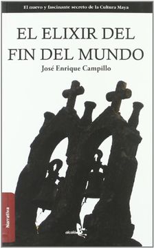 portada EL ELIXIR DEL FIN DEL MUNDO (in Spanish)