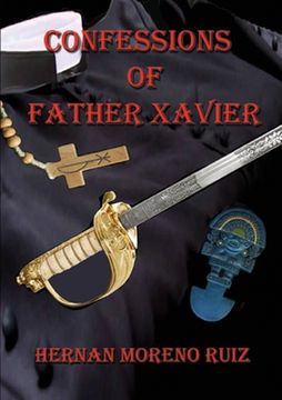 portada The Confessions of Father Xavier (in English)