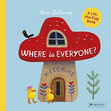 portada Where is Everyone? A Lift-The-Flap Book by tom Schamp (en Inglés)