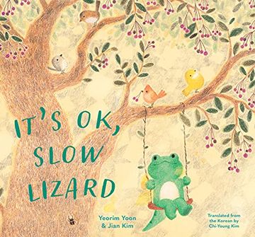 portada It'S ok, Slow Lizard (in English)