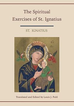 portada spiritual exercises of st. ignatius. translated and edited by louis j. puhl (en Inglés)
