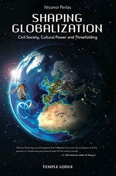 portada Shaping Globalization: Civil Society, Cultural Power, and Threefolding (in English)