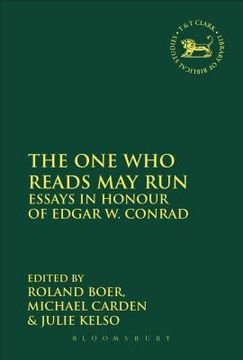 portada The One Who Reads May Run: Essays in Honour of Edgar W. Conrad