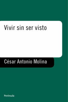 portada Vivir Sin Ser Visto (in Spanish)