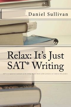 portada Relax: It's Just SAT Writing