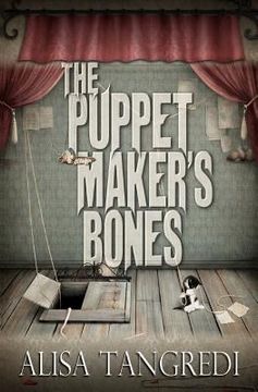 portada the puppet maker's bones (en Inglés)
