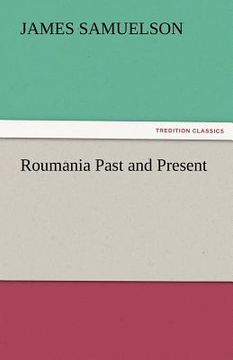 portada roumania past and present (en Inglés)