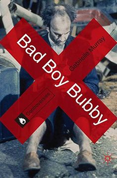 portada Bad boy Bubby (Controversies) (en Inglés)