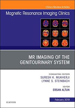 portada Mri of the Genitourinary System, an Issue of Magnetic Resonance Imaging Clinics of North America (The Clinics: Radiology) (in English)