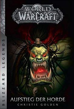 portada World of Warcraft: Aufstieg der Horde: Blizzard Legends (en Alemán)