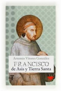 portada francisco de asis y tierra santa (in Spanish)
