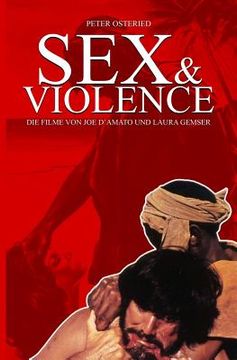 portada Sex and Violence - Die Filme von Joe D?Amato und Laura Gemser (in German)