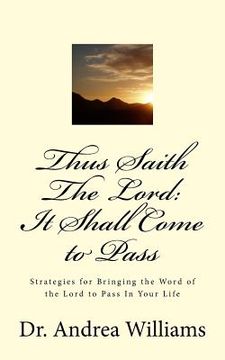 portada Thus Saith the LORD: It Shall Come To Pass